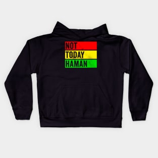 Not Today Haman Kids Hoodie